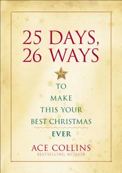 25 days, 26 ways to make this your best christmas ever book cover image
