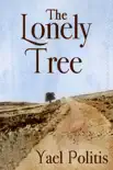 The Lonely Tree synopsis, comments