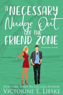 a necessary nudge out of the friend zone book cover image
