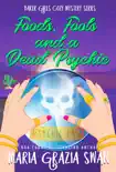 Food, Fools and a Dead Psychic synopsis, comments