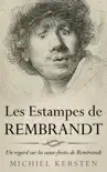 Les estampes de Rembrandt sinopsis y comentarios