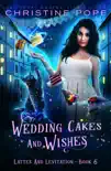 Wedding Cakes and Wishes sinopsis y comentarios