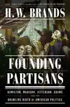 Founding Partisans synopsis, comments