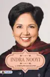 Indra Nooyi A Complete Biography synopsis, comments