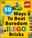 50 Ways to Beat Boredom with LEGO Bricks synopsis, comments