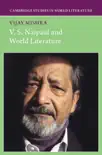 V. S. Naipaul and World Literature synopsis, comments
