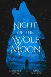 Night of the Wolf Moon synopsis, comments