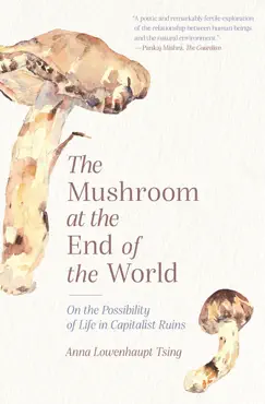 the mushroom at the end of the world imagen de la portada del libro