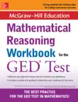 McGraw-Hill Education Mathematical Reasoning Workbook for the GED Test synopsis, comments