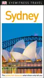DK Eyewitness Travel Guide Sydney synopsis, comments