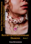 Book 5. Return of the Legendary Diamond. synopsis, comments