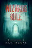 Wizards Rule synopsis, comments