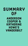 Summary of Anderson Cooper & Katherine Howe’s Vanderbilt sinopsis y comentarios