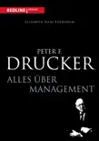 Peter F. Drucker - Alles über Management sinopsis y comentarios