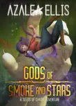 Gods of Smoke and Stars synopsis, comments