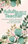 Adult Bible Teacher synopsis, comments