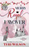 A Merry Royal Layover synopsis, comments