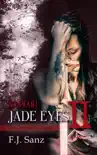 Jade Eyes II synopsis, comments