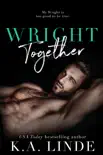Wright Together sinopsis y comentarios