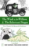 The Wind in the Willows and The Reluctant Dragon synopsis, comments