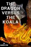 The Dragon versus the Koala synopsis, comments
