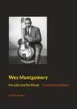 Wes Montgomery synopsis, comments