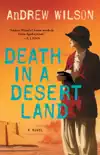 Death in a Desert Land synopsis, comments