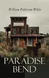 Paradise Bend synopsis, comments