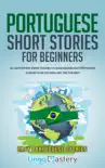 Portuguese Short Stories for Beginners synopsis, comments