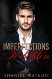 Imperfections Forbidden synopsis, comments