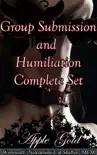 Group Submission and Humiliation Complete Set synopsis, comments