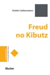 Freud no kibutz synopsis, comments