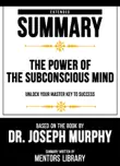 Extended Summary - The Power Of The Subconscious Mind synopsis, comments