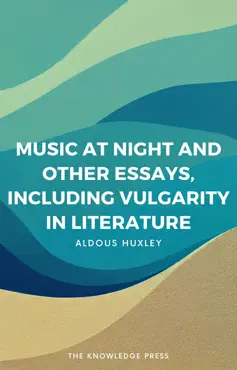 music at night and other essays, including vulgarity in literature imagen de la portada del libro