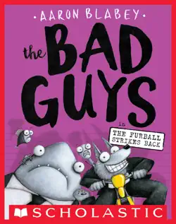 the bad guys in the furball strikes back (the bad guys #3) book cover image