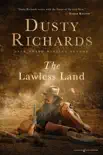 The Lawless Land by Dusty Richards synopsis, comments