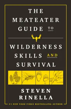 the meateater guide to wilderness skills and survival book cover image
