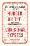 Murder On The Christmas Express sinopsis y comentarios