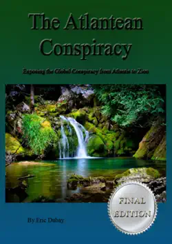 the atlantean conspiracy (final edition) - exposing the global conspiracy from atlantis to zion book cover image