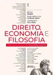 Direito, Economia e Filosofia synopsis, comments