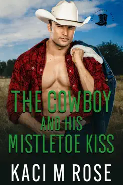the cowboy and his mistletoe kiss book cover image