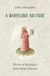 A Marvelous Solitude synopsis, comments