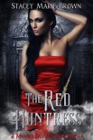The Red Huntress: A Monster Ball Anthology Novella book summary, reviews and downlod