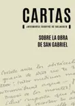 Sobre la obra de san Gabriel resumen del libro, reseñas y descarga