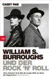 William S. Burroughs und der Rock 'n' Roll sinopsis y comentarios