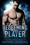 Redeeming the Player synopsis, comments
