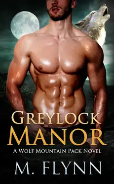 greylock manor: a wolf shifter romance (wolf mountain pack book 1) book cover image