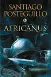 Africanus (Trilogía Africanus 1) sinopsis y comentarios