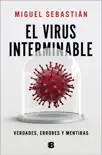 El virus interminable sinopsis y comentarios