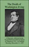 Sermons, on the Occasion of the Death of the Late Washington Irving sinopsis y comentarios